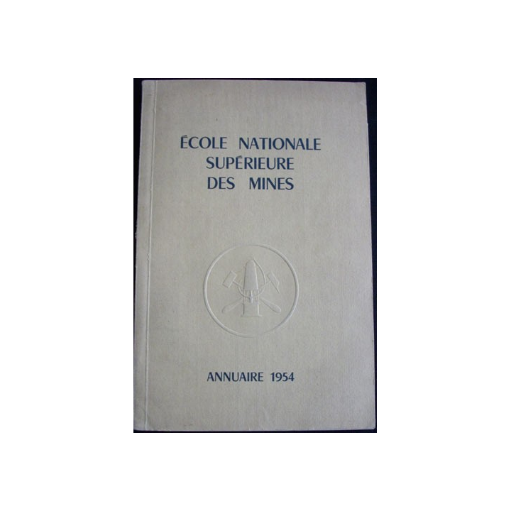 Ecole nationale supérieure des mines - Annuaire 1954