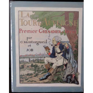 La tour d'Auvergne Premier grenadier de France par Job Montorgueil 1902