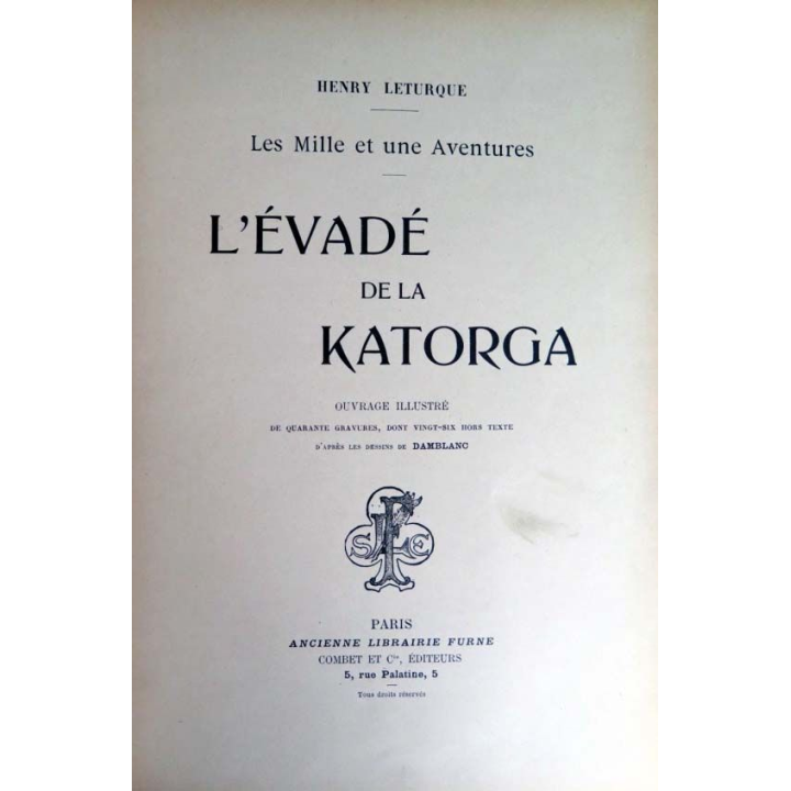 Vieux Livre L'évadé de la Katorga par Henri Leturque