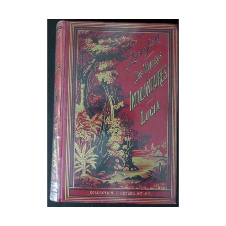 Vieux livres : les voyages involontaires Lucia Avila par Lucien Biart