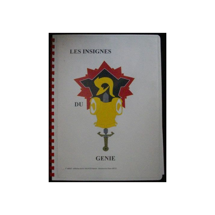 Livre sur les insignes du génie 1° additif collection Rausch Patrick