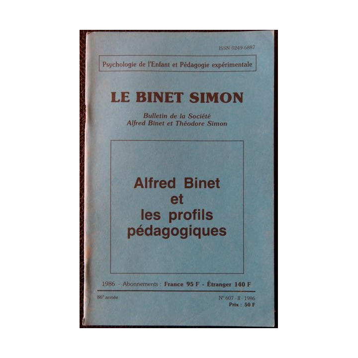 Le Binet Simon  N° 607 - Alfred Binet et les profils pédagogiques, Imprimerie Tardy (1986)