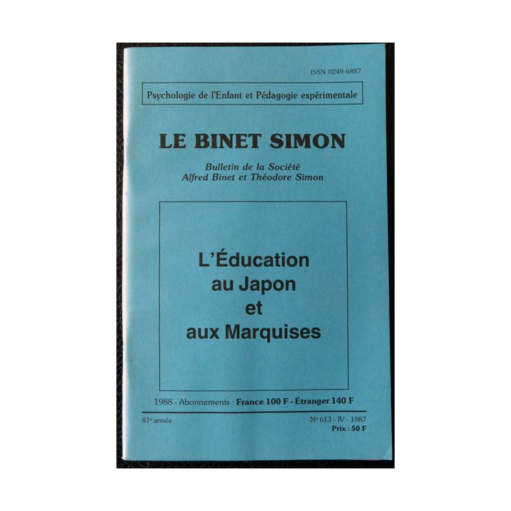 Le Binet Simon  N° 613 - L'éducation au Japon et aux Marquises, Imprimerie Tardy (1988)