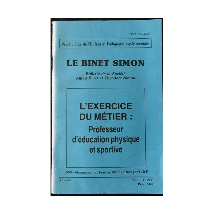 Le Binet Simon  N° 614 - L'exercice du métier professeur d'éducation physique et sportive, Imprimerie Tardy (1988)