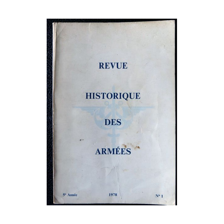 Revue Historique des armées - 5° année N° 1 - 1978