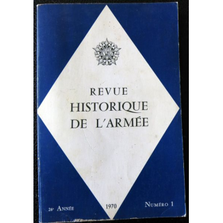 Revue Historique de l'armée - 26° année N° 1 - 1970
