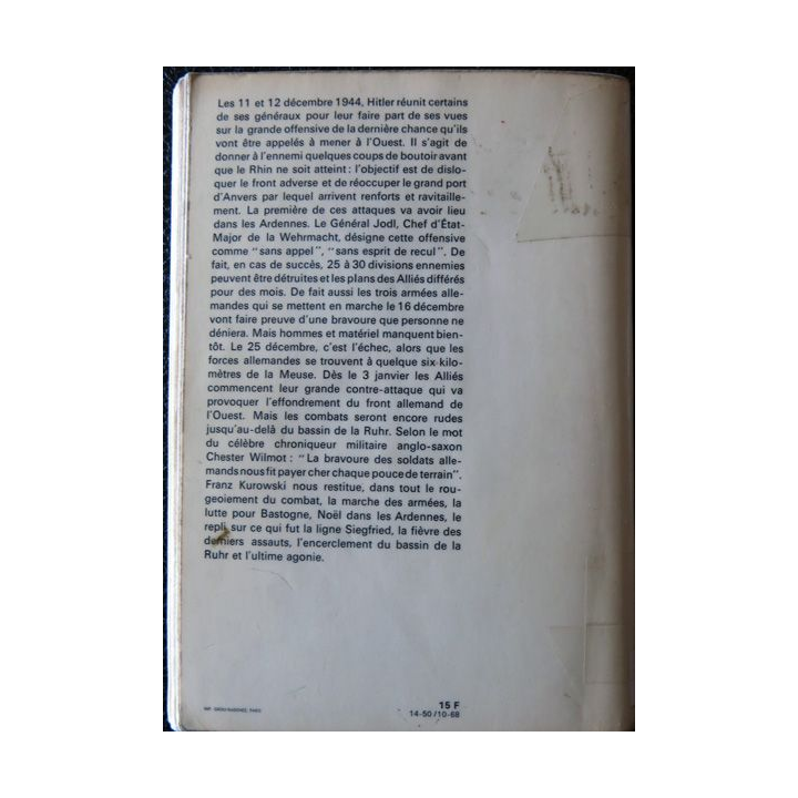 La bataille des Ardennes et l'agonie à l'ouest de Franz Kurowski Editions La Table Ronde