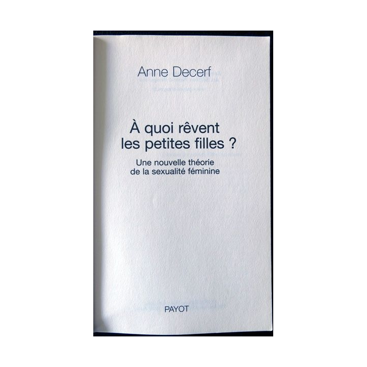 A quoi rêvent les petites filles de Anne Decerf Editions Payot