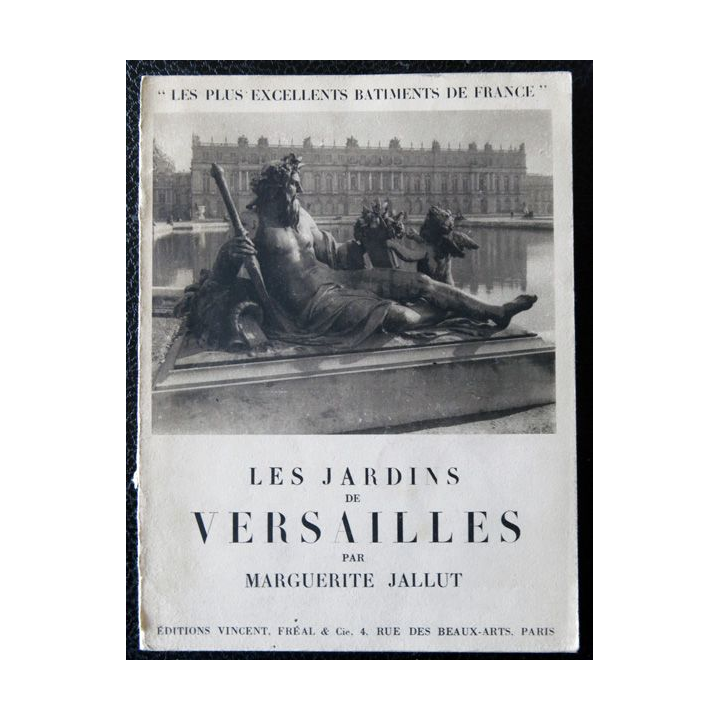 Les Jardins de versailles de Marguerite Jallut aux Editions Vincent Fréal & Cie