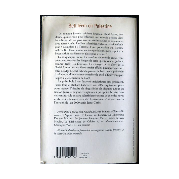Bethléem en Palestine de Pierre Péan & Richard Labévière aux éditions Fayard (1999)