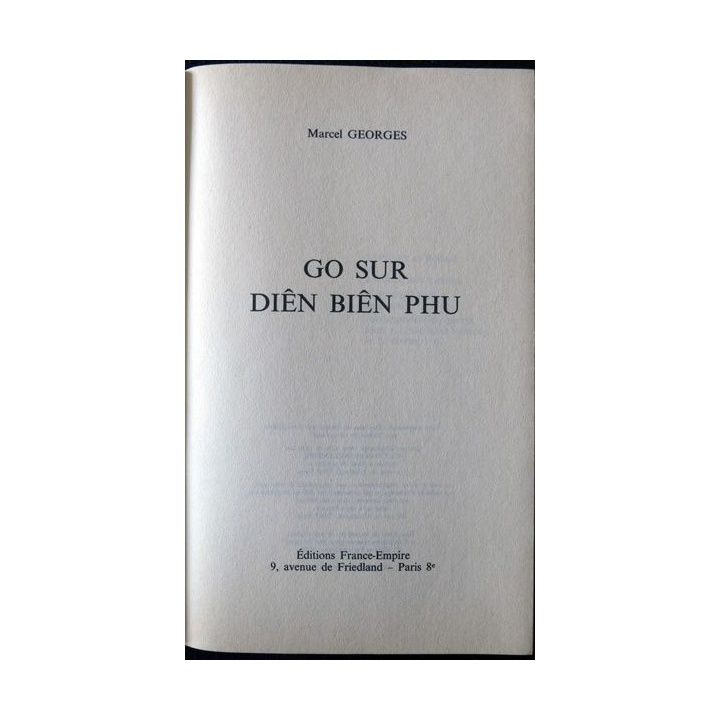 Go sur Diên Biên Phu de Marcel Georges aux éditions France Empire