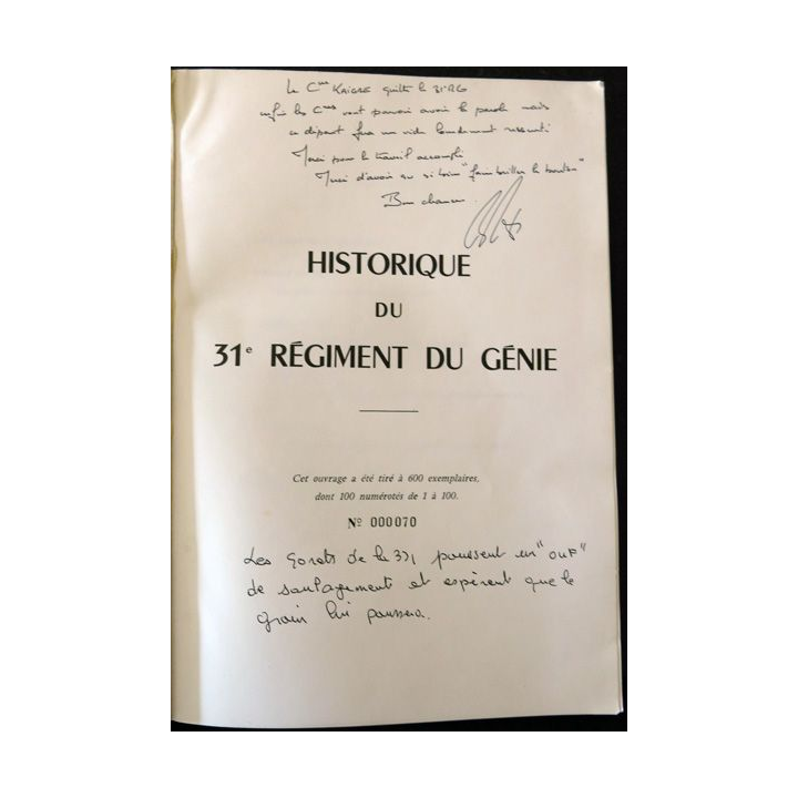 Historique du 31° régiment du génie tirage de 100 exemplaires  numéroté de 1 à 100 - N°000070