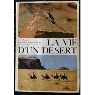 La vie d'un désert de Guy Mountfort aux éditions Stock (1966)