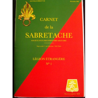 CARNET DE LA SABRETACHE N°178 DEC 2008 LÉGION ÉTRANGÈRE N°1