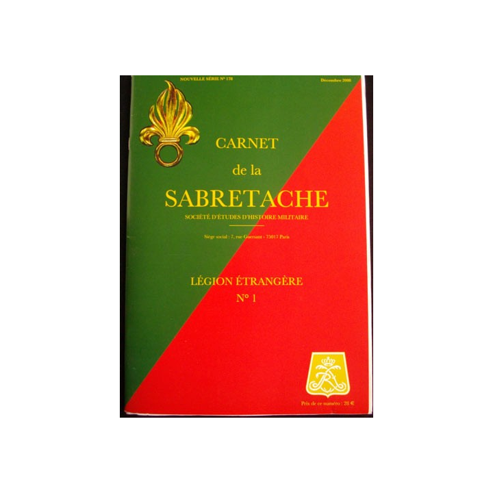 CARNET DE LA SABRETACHE N°178 DEC 2008 LÉGION ÉTRANGÈRE N°1