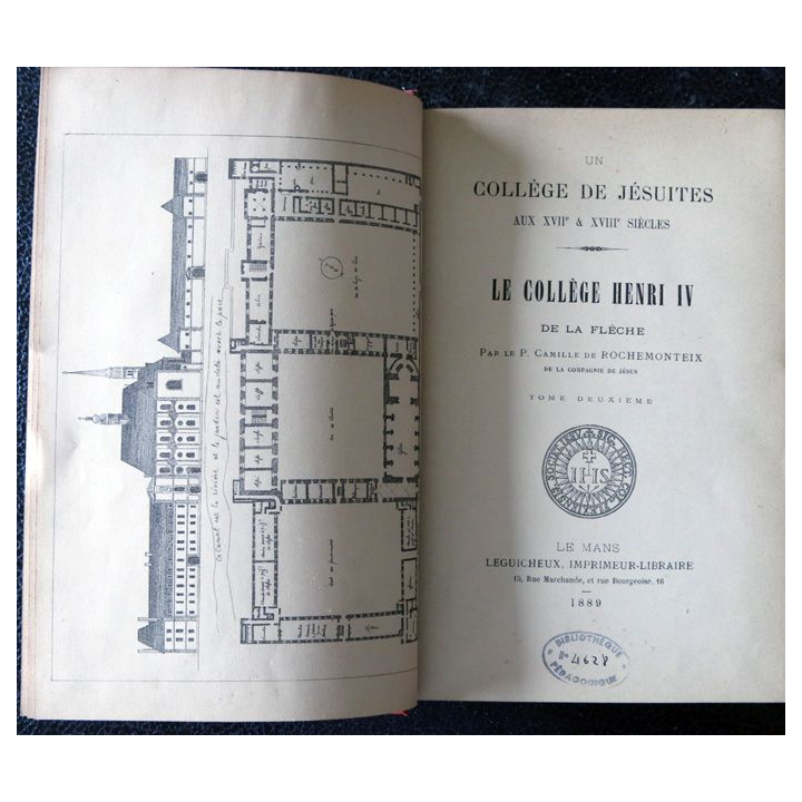 Collège de Jésuites au XVII° & XVIII° siècle - Le collège Henri IV de La Flèche Tome 2, Leguicheux Imprimeur (1889)
