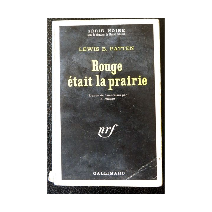 Rouge était la prairie de Lewis B. Patten aux Editions Gallimard