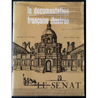 La documentation française illustrée N°263-264 de janvier-février 1971 : Le Sénat