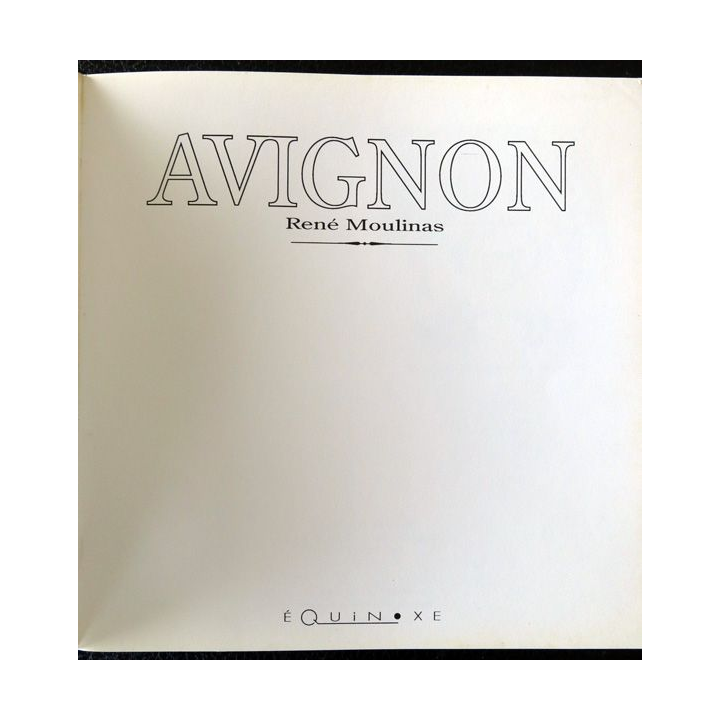 Avignon de René Moulinas Equinoxe Imprimerie A. Barthélemy Avignon