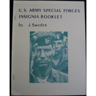 U.S Army special Forces Insigna Booklet by J. Sweder