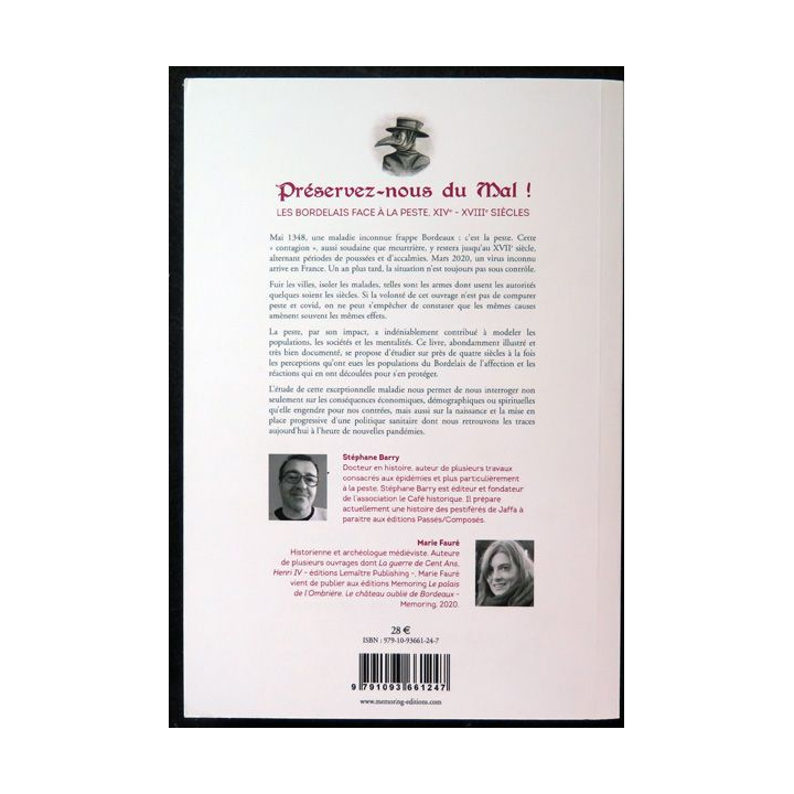 Préservez nous du mal Les Bordelais face à la peste XIV° XVIII° siècles S. Barry et M. Fauré