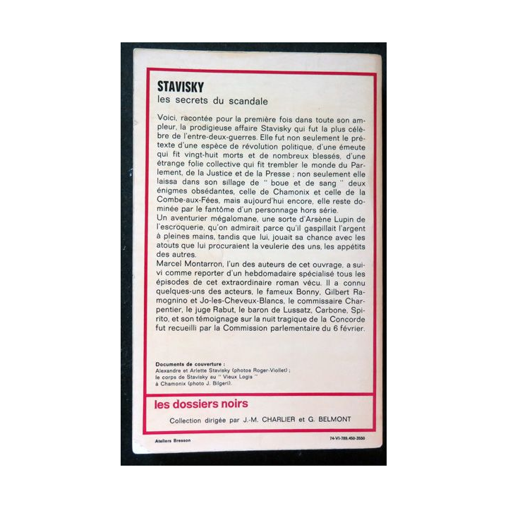 Stavisky Les secrets du Scandale par J.M Charlier et M. Montarron Robert Laffont 1974