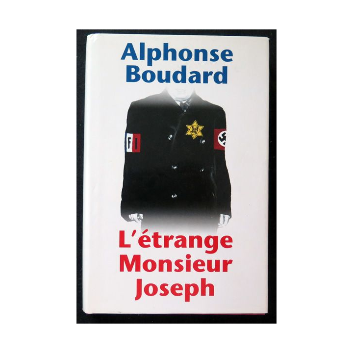 L'étrange Monsieur Joseph pae Alphonse Boudard 1999