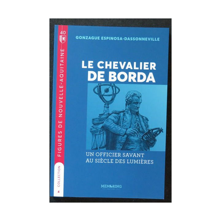 Le Chevalier de Borda un officier savant au siècle des Lumières 