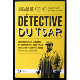 Détective du Tsar par Arkadi de kochko Macha 2021
