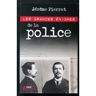 Les Grandes énigmes de la Police par Jérôme Pierrat 2010