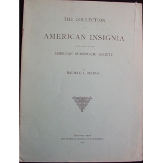 American Insigna of the American numismatic Society par Bauman L. Belden