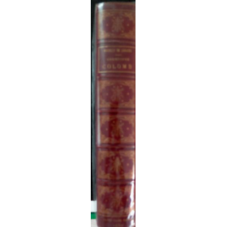 Christophe Colomb par le Comte Rosely de Lorgues 1887t Amero vers 1880