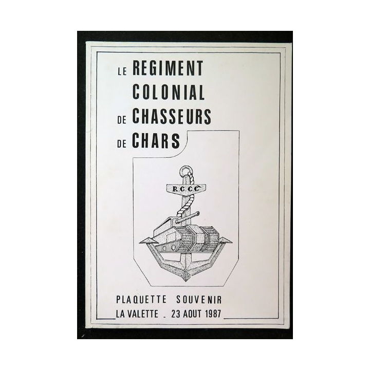 RCCC : Le régiment colonial de chasseurs de chars Plaquette souvenir 1987