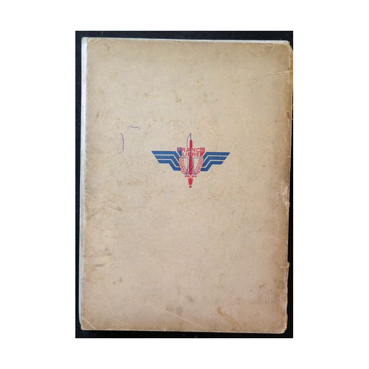 La 1° DFL épopée d'une reconquête JUIN 1940-MAI 1945 edition 1946