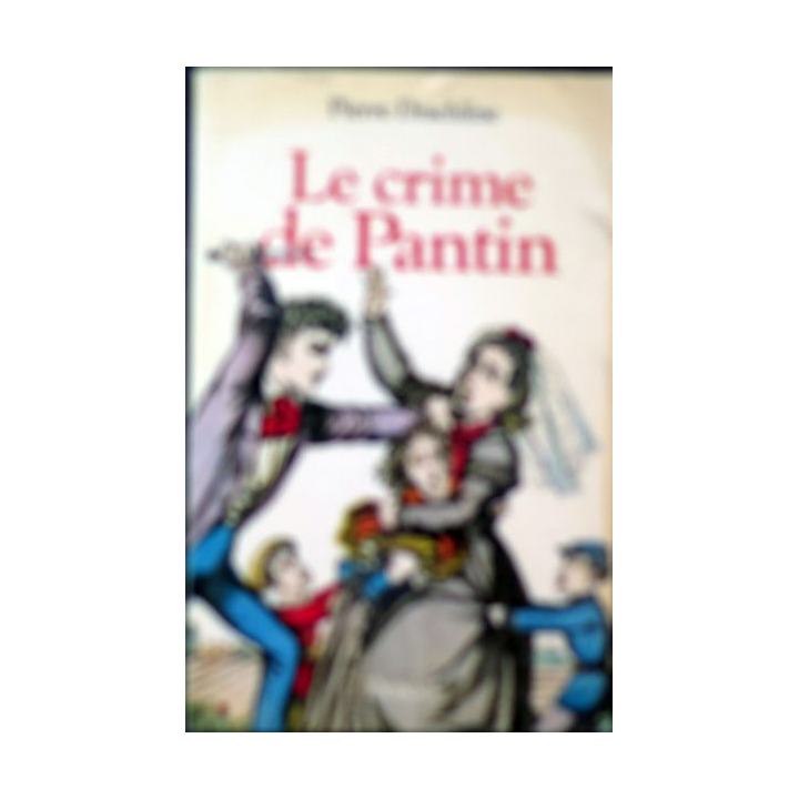 Le Crime de Pantin de Pierre Drachline Denoël 1962