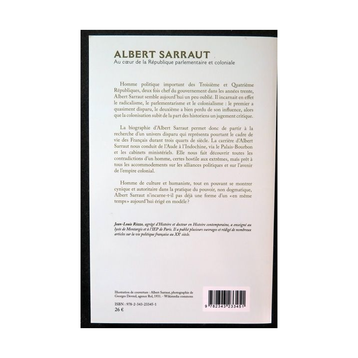Albert Sarraut Au coeur de la République parlementaire et coloniale l'Harmattan 2021