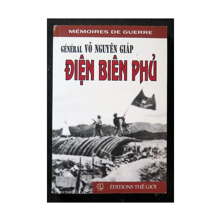 Diên Biên  Phú du Général Vo Nguyên Giáp 2015