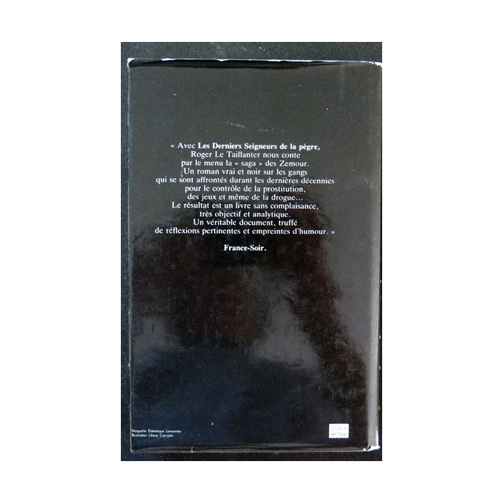 Les Derniers Seigneurs de la Pègre de Roger le Taillanter 1986