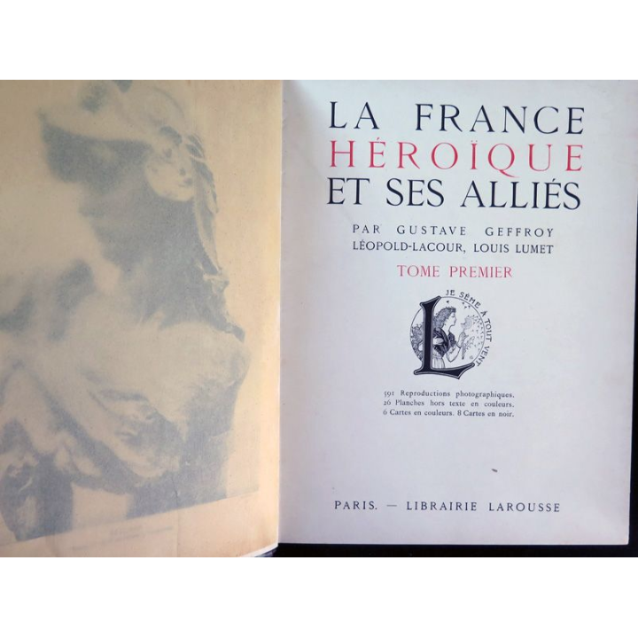 2 Tomes La France héroïque et ses alliés 1914-1916 et 1916 -1919 Ed 1916 et 1919