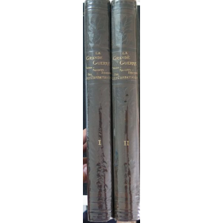 2 Tomes de la Grande Guerre vécue - racontée - illustrée par les Combattants 1914-1918