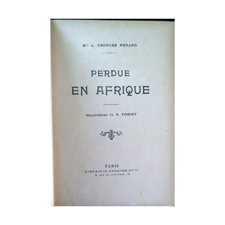 Perdue en Afrique de Mme Renard illustré par H. Thiriet