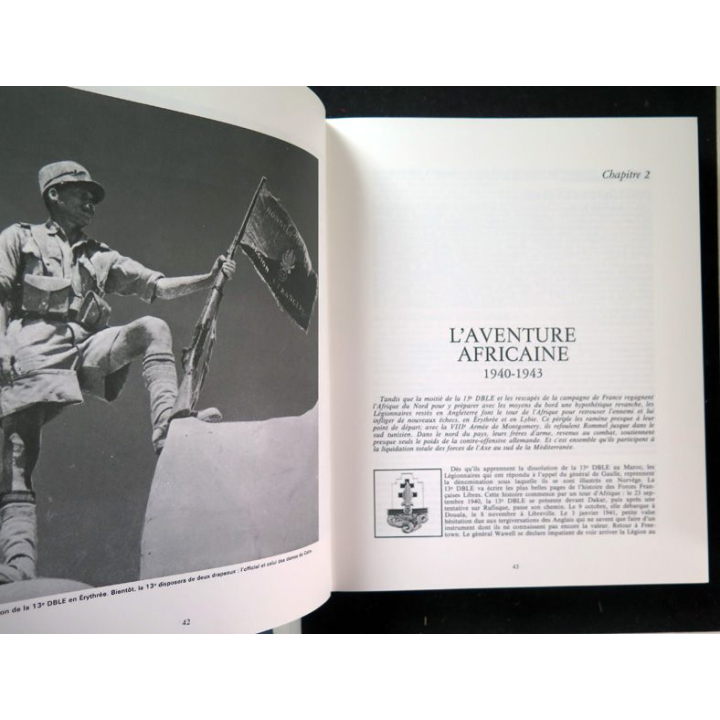 l'Epopée moderne de la Légion 1940 / 1976 du Colonel Henri Le Mire 1977
