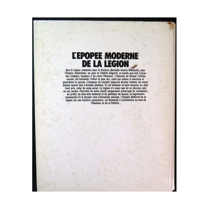 l'Epopée moderne de la Légion 1940 / 1976 du Colonel Henri Le Mire 1977
