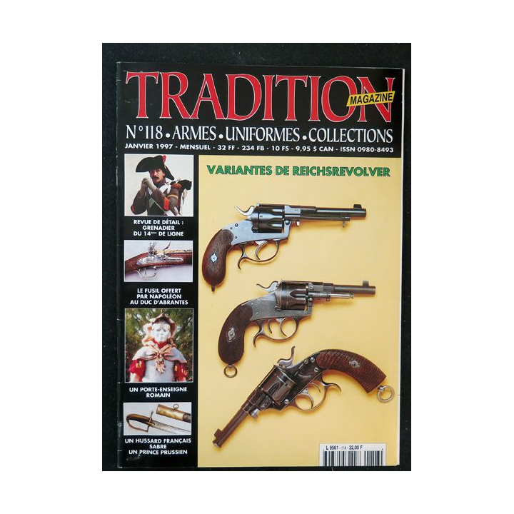 Traditions Magazine n° 118 Armes uniformes collections variantes de reichsrevolver