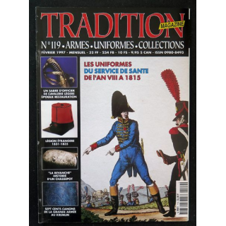 Traditions Magazine n° 119 Les Uniformes du service de santé de l'An VIII à 1815