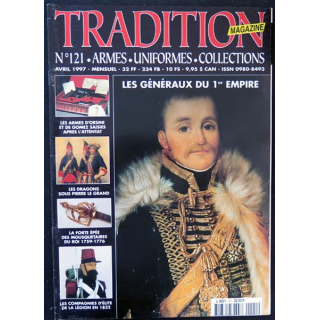 Traditions Magazine n° 121 Les Généraux du 1° Empire