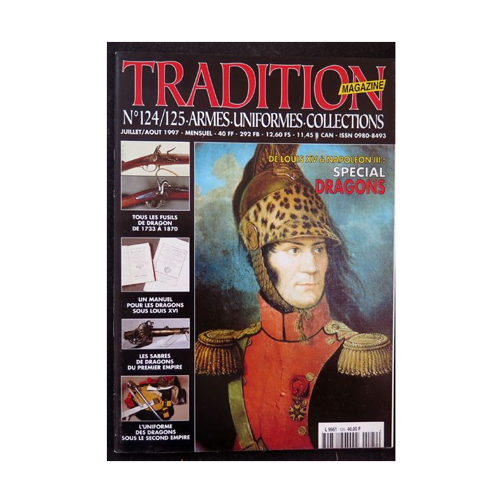 Traditions Magazine n° 121 De Louis XV à Napoléon III Special Dragons