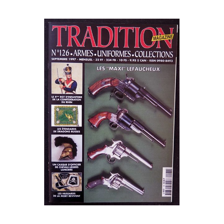 Traditions Magazine n° 126 Armes Uniformes Les maxi Lefaucheux