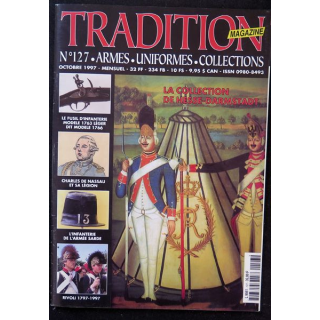Traditions Magazine n° 127 Armes Uniformes La Collection de hesse-Darmstadt