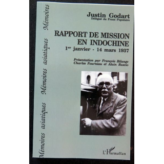 Rapport de mission en Indochine du 1° Janvier au 14 Mars 1937 l'Harmattan 2023